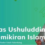 Sejarah Berdirinya Fakultas Ushuluddin dan Pemikiran Islam UIN Raden Fatah