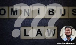 Untuk Siapa RUU Omnibus Law Cipta Kerja ?