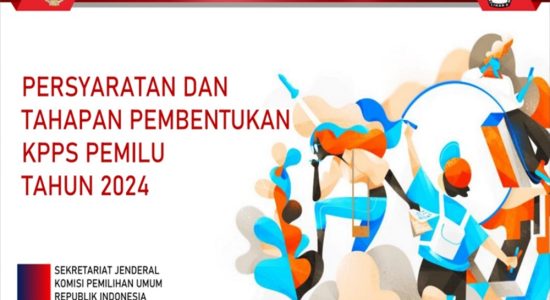 Persyaratan dan Tahapan Pembentukan KPPS Pemilu Tahun 2024